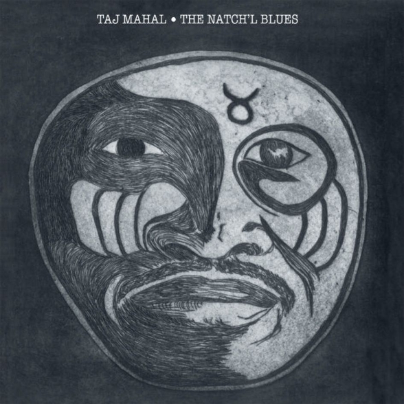 Taj Mahal - The Natch'l Blues