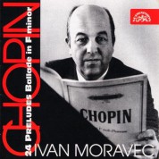 Ivan Moravec: Chopin: 24 preludes, Balada in F minor - CD