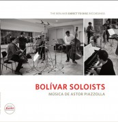 Bolívar Soloists: Musica De Astor Piazolla - Plak