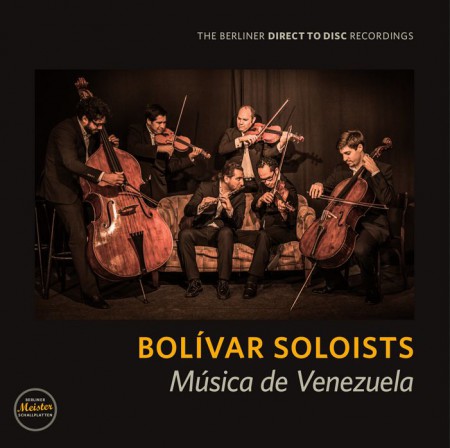 Bolívar Soloists: Musica de Venezuela - Plak