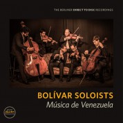 Bolívar Soloists: Musica de Venezuela - Plak