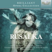 Grand Choir of the USSR Radio and TV, Tchaikovsky Symphony Orchestra of Moscow Radio, Vladimir Fedoseyev: Dargomyzhsky: Rusalka - CD