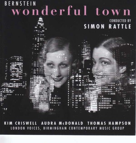 Sir Simon Rattle, Kim Criswell, Audra McDonald, Thomas Hampson, Birmingham Contemporary Music Group: Bernstein: Wonderful Town - CD
