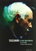 Arturo Toscanini in His Own Words (a film by Larry Weinstein) - DVD