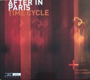 Paolo Fresu, Dave Liebman: After In Paris: Time Cycle - CD