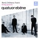 Ravel/ Debussy/ Faure: String Quartets - CD