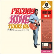 Freddie King: TEXAS OIL: FEDERAL RECORDINGS 1960-62 - Plak