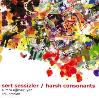 Sumru Ağıryürüyen, Anıl Eraslan: Sert Sessizler - CD