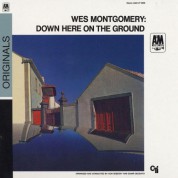 Wes Montgomery: Down Here On The Ground - CD
