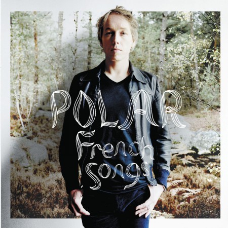 Polar: French Songs - CD