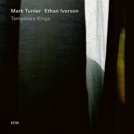 Mark Turner, Ethan Iverson: Temporary Kings - CD