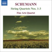 Fine Arts Quartet: Schumann: String Quartets Nos. 1-3 - CD