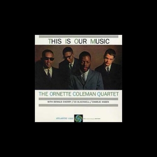 The Ornette Coleman Quartet: This Is Our Music (45rpm-edition) - Plak