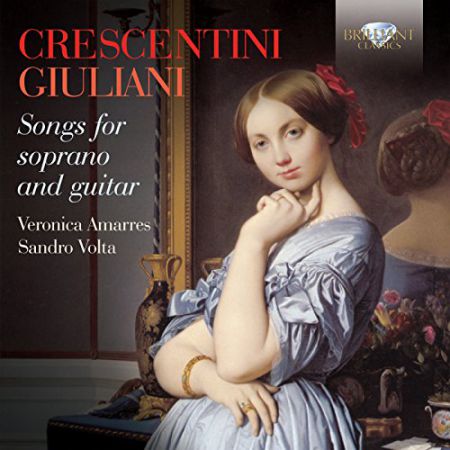 Veronica Amarres, Sandro Volta: Crescentini & Giuliani: Songs for Soprano and Guitar - CD