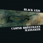 Caspar Brötzmann: Black Axis - Plak
