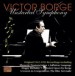 Borge, Victor: Unstarted Symphony (1942-53) - CD