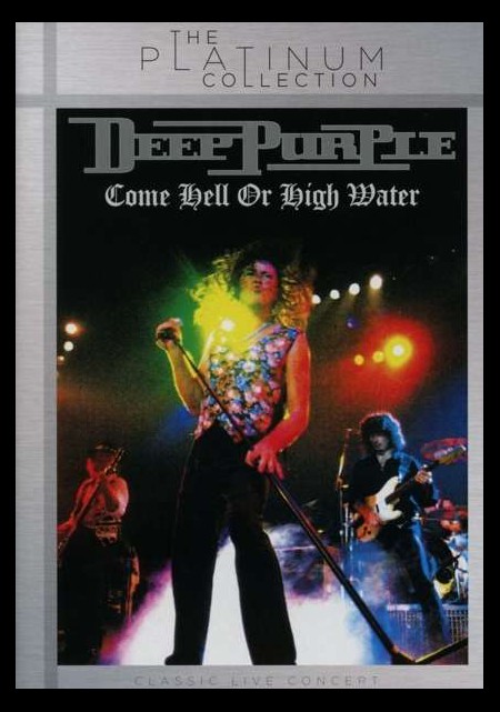 Deep Purple: Come Hell Or High Water - DVD