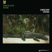Bruce Katz: Crescent Crawl (180g) (Limited Edition - First Ever Reissue) - Plak