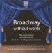 Broadway Without Words - CD