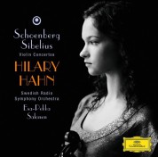 Hilary Hahn, Esa-Pekka Salonen, Swedish Radio Symphony Orchestra: Sibelius/ Schoenberg: Violin Concertos - CD