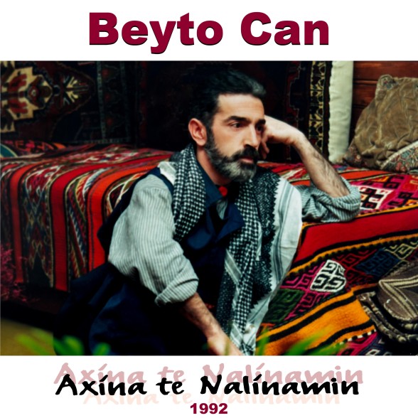 Beyto Can - Axina te Nalinamın