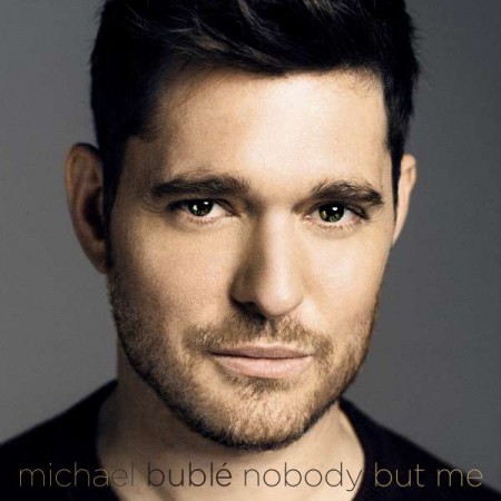 Michael Bublé: Nobody But Me - CD