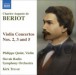Beriot, C.-A. De: Violin Concertos Nos. 2, 3 and 5 - CD