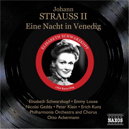 Elisabeth Schwarzkopf: Strauss Ii, J.: Nacht in Venedig (Eine) (Schwarzkopf, Gedda) (1954) - CD