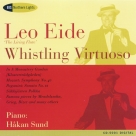 Leo Eide, Håkan Sund: Eide - Whistling, the human flute - CD Foto #1