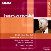 Mieczyslaw Horszowski: Bach, Beethoven, Chopin,  Schumann: French Suite No. 6, Piano Sonata No. 6, Nocturne, Waltz,  Traumerei - CD