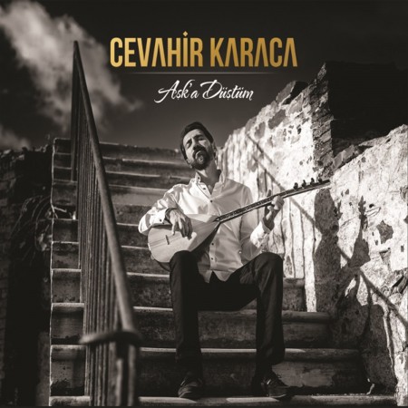 Cevahir Karaca: Aşk'a Düştüm - CD