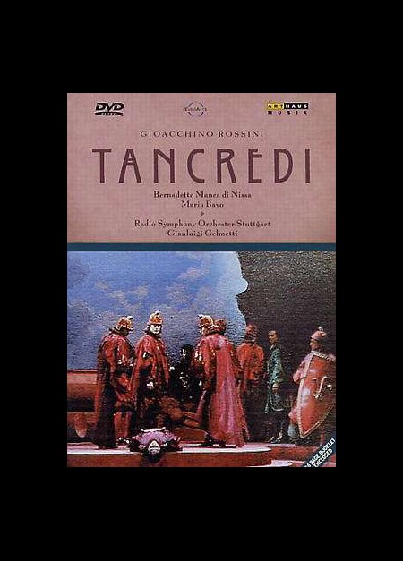 Bernadette Manca di Nissa, Maria Bayo, Raul Gimenez, Radio-Sinfonieorchester Stuttgart, Gianluigi Gelmetti, Pier Luigi Pizzi: Rossini: Tancredi - DVD