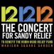 12-12-12 - The Concert For Sandy Relief - CD