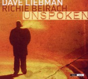 Dave Liebman, Richie Beirach: Unspoken - CD