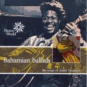 Andre Toussaint: Bahamian Ballads - CD