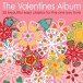 The Valentines Album - CD