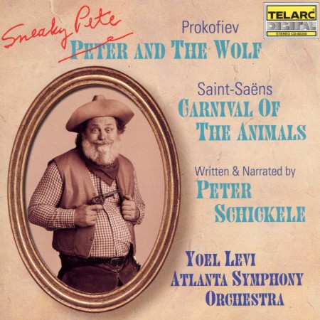 Yoel Levi, Atlanta Symphony Orchestra, Peter Schickele: Prokofiev, Saint-Saens: Sneaky Pete and the Wolf / Carnival of the Animals - CD