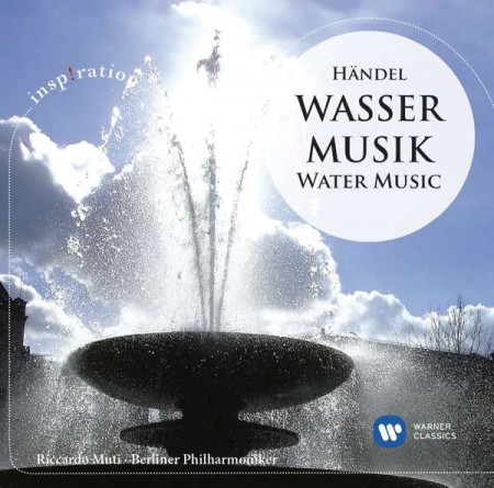 Berliner Philharmoniker, Riccardo Muti: Handel: Water Music - CD
