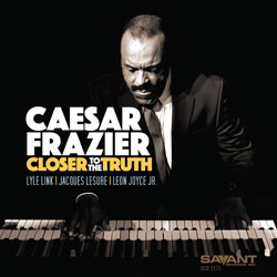 Caesar Frazier: Closer to the Truth - CD