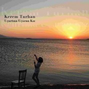 Kerem Turhan: Uçurtma Uçuran Kız - CD