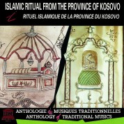 Rufa'i Brotherhood: Islamic Ritual From The Province Of Kosovo - CD