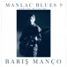 Manlac Blues 9, Demo 1963-1966, Volume 1 - Plak