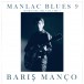 Manlac Blues 9, Demo 1965-1966, Volume 1 - Plak