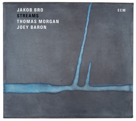 Jakob Bro, Thomas Morgan, Joey Baron: Streams - CD