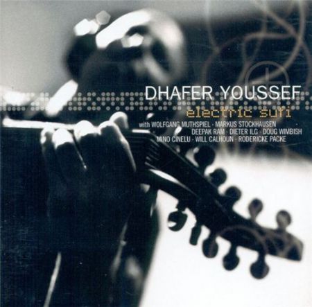 Dhafer Youssef: Electric Sufi - CD