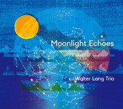 Walter Lang: Moonlight Echoes - CD