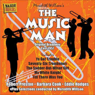 Meredith Willson: Willson, M.: Music Man (The) (Original Broadway Cast Recording) (1957) - CD