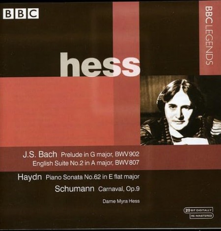 Myra Hess: Bach, Haydn, Schumann:  Prelude In G Major, English Suite No.2 In A Minor, Piano Sonata No.62 In E Flat Major, Carnaval Op.9 - CD