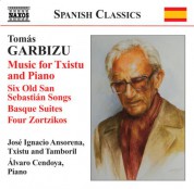 Jose Ignacio Ansorena: Garbizu, T: Music for Txistu and Piano - CD