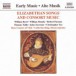 Elizabethan Songs and Consort Music - CD
